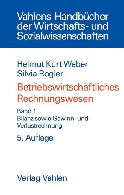 Cover: 9783800630202 | Betriebswirtschaftliches Rechnungswesen Bd. 1: Bilanz sowie Gewinn-...