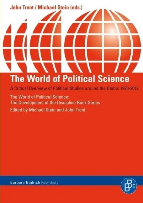 Cover: 9783847400202 | The World of Political Science | John Trent (u. a.) | Taschenbuch