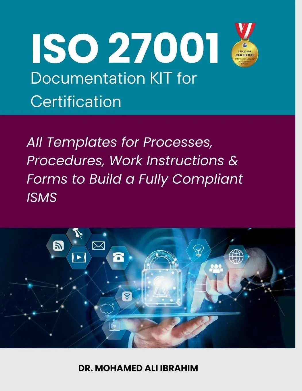 Cover: 9783852280202 | ISO 27001 Documentation KIT for Certification | Mohamed-Ali Ibrahim