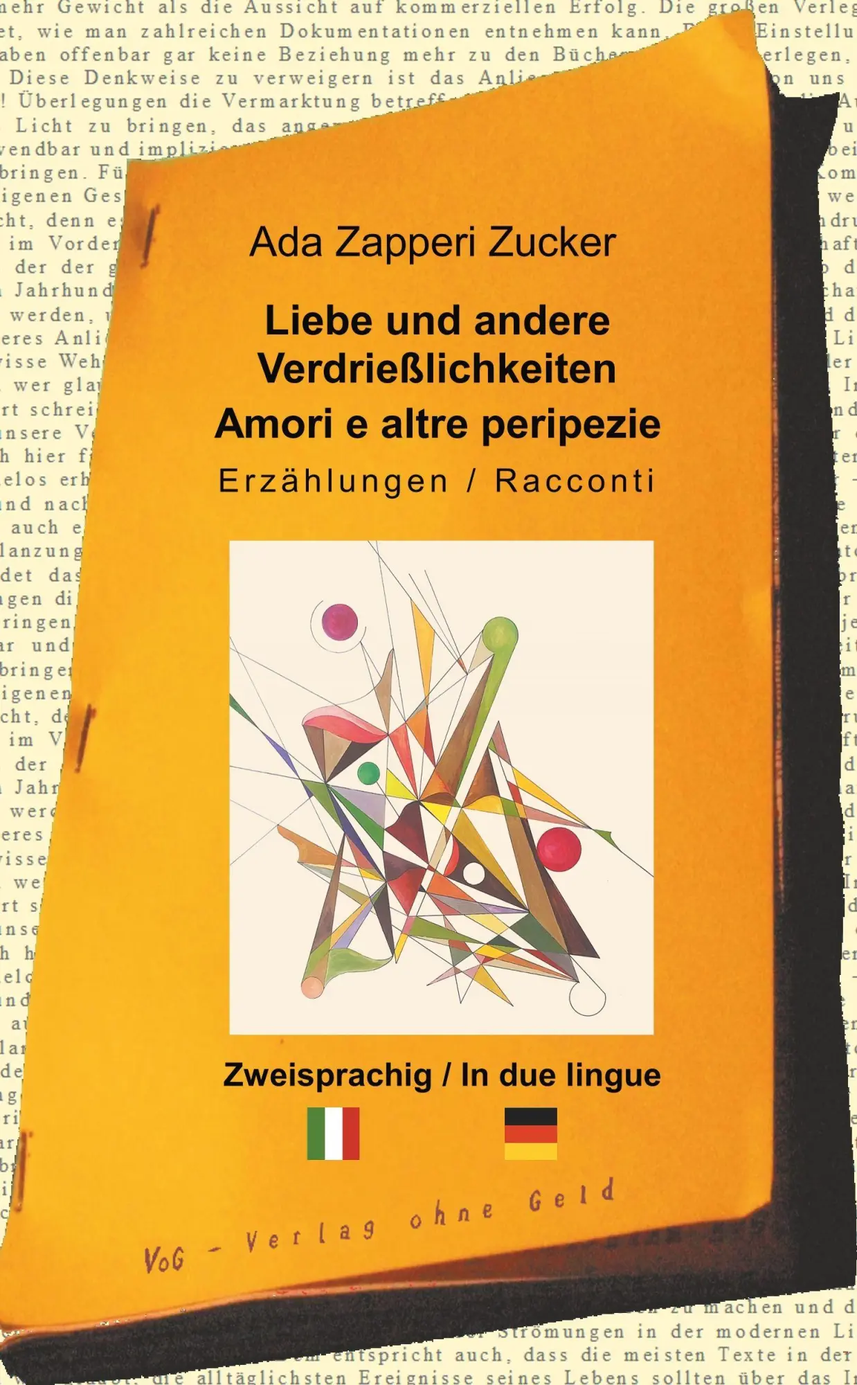 Cover: 9783943810202 | Liebe und andere Verdrießlichkeiten | Amori e altre peripezie | Zucker