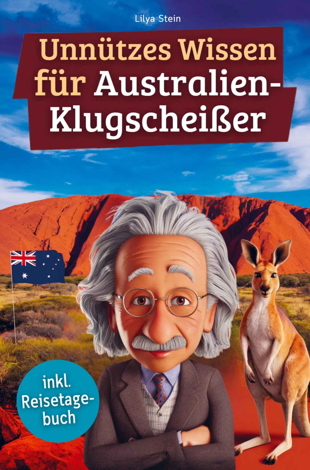 Cover: 9789403800202 | Unnützes Wissen für Australien-Klugscheißer | Lilya Stein | Buch