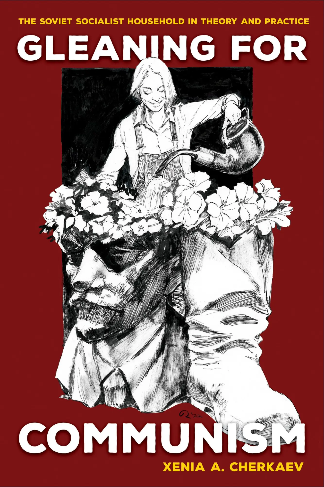 Cover: 9781501770302 | Gleaning for Communism – The Soviet Socialist Household in Theory...