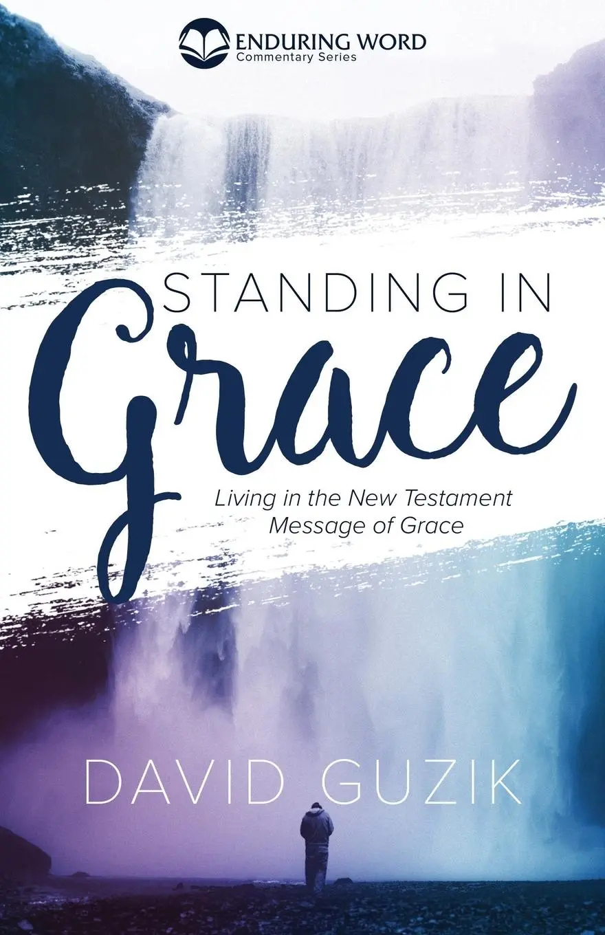 Cover: 9781565990302 | Standing In Grace | David Guzik | Taschenbuch | Englisch | 2008