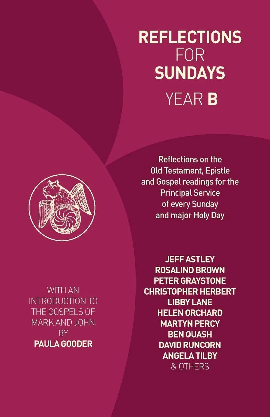 Cover: 9781781400302 | Reflections for Sundays, Year B | Paula Gooder | Taschenbuch | 2017