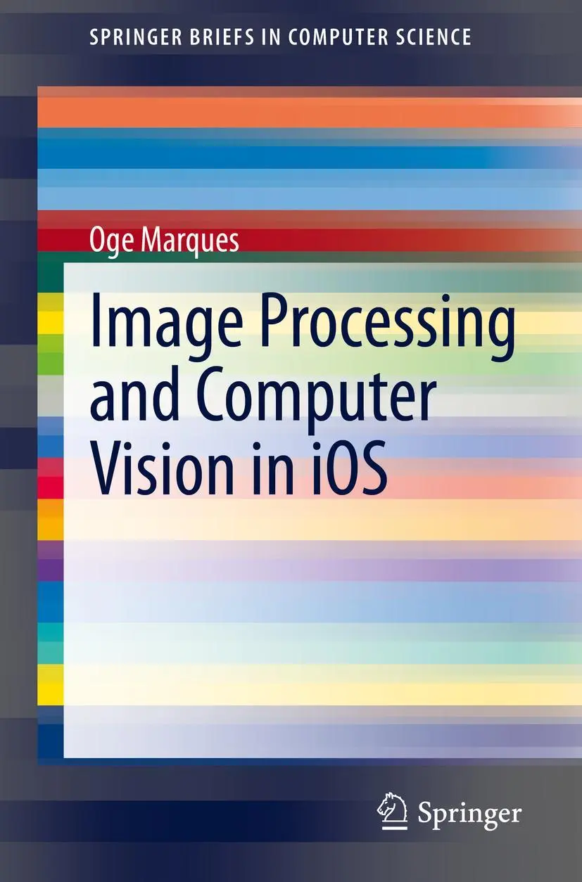 Cover: 9783030540302 | Image Processing and Computer Vision in iOS | Oge Marques | Buch | x