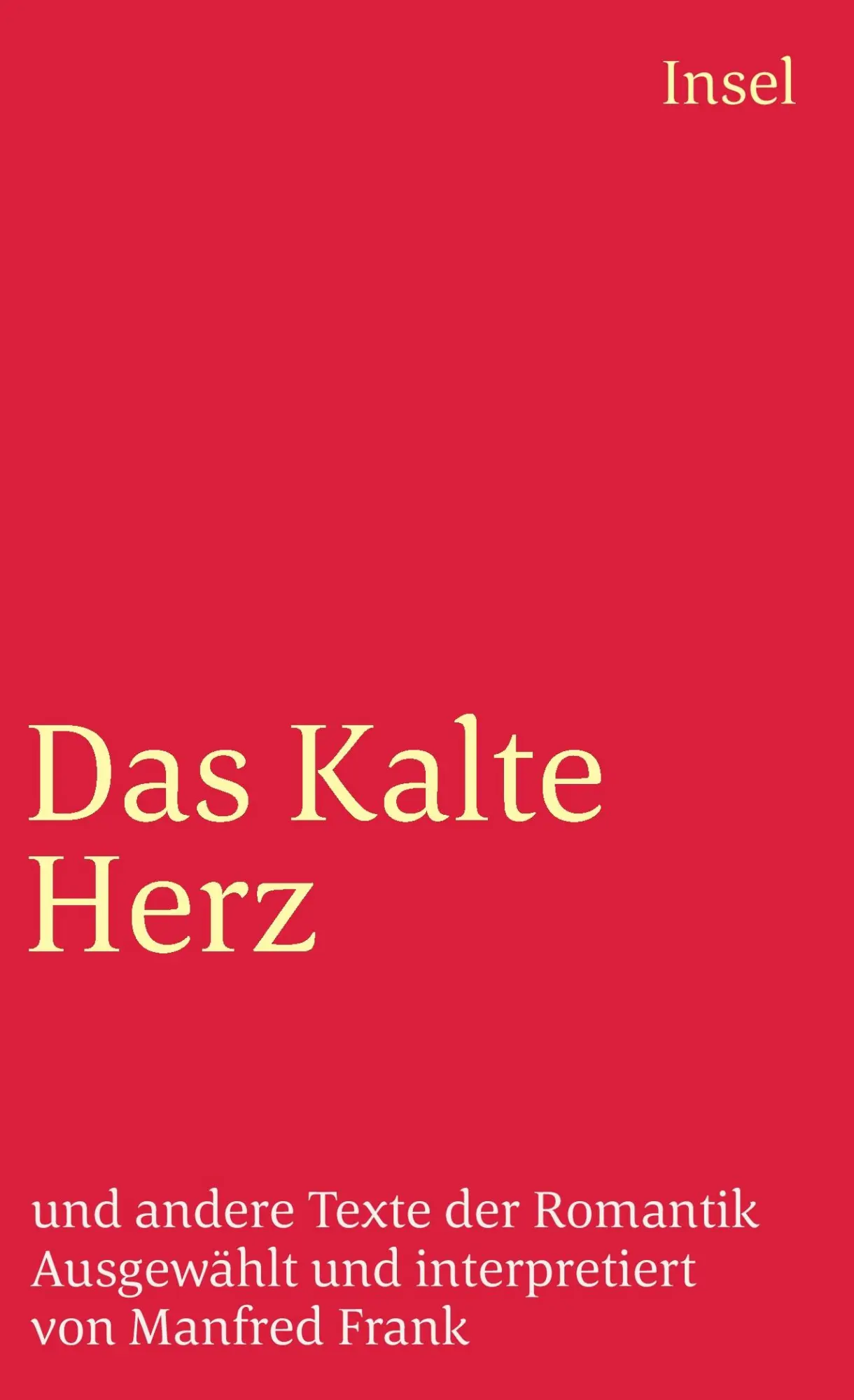 Cover: 9783458320302 | Das Kalte Herz | Und andere Texte der Romantik | Manfred Frank | Buch