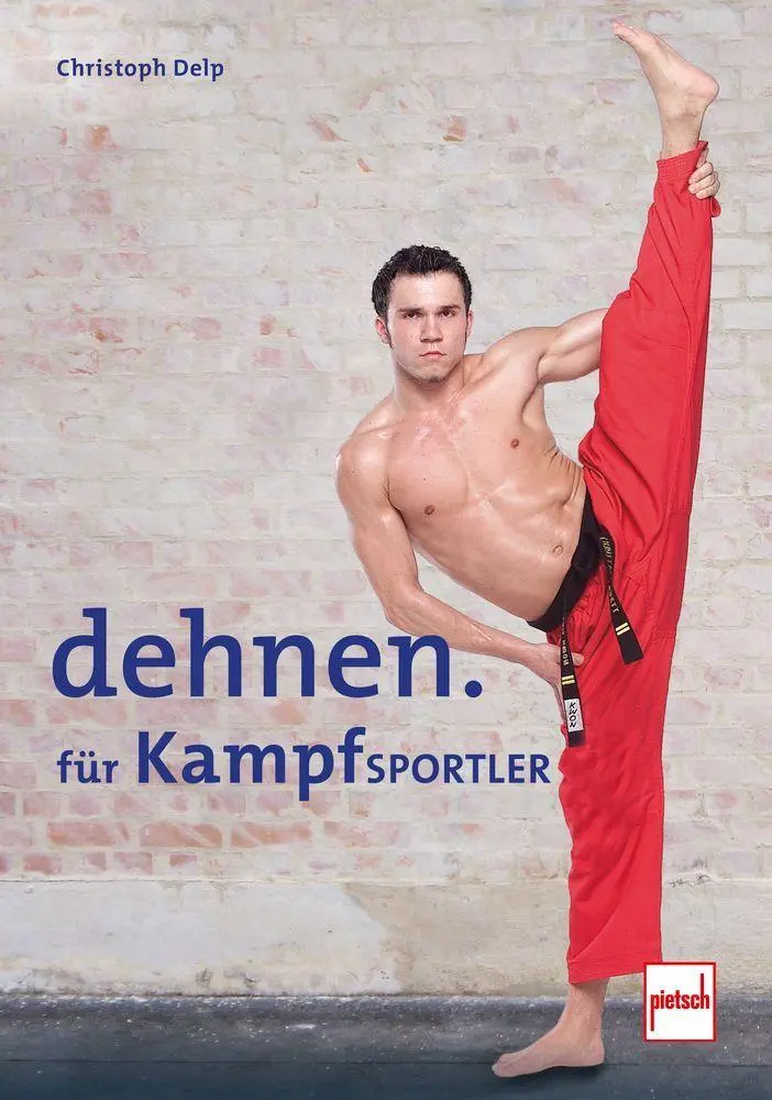 Cover: 9783613510302 | Dehnen für Kampfsportler | Christoph Delp | Taschenbuch | 160 S.