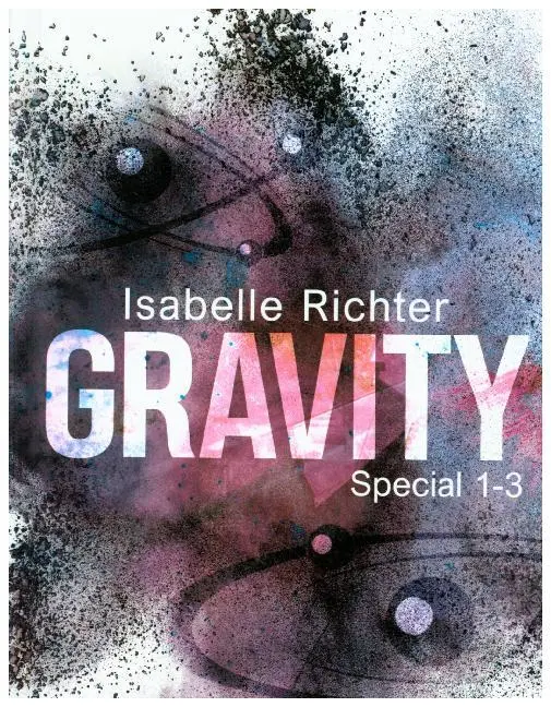Cover: 9783966980302 | Gravity: Special 1-3 | Isabelle Richter | Buch | 432 S. | Deutsch