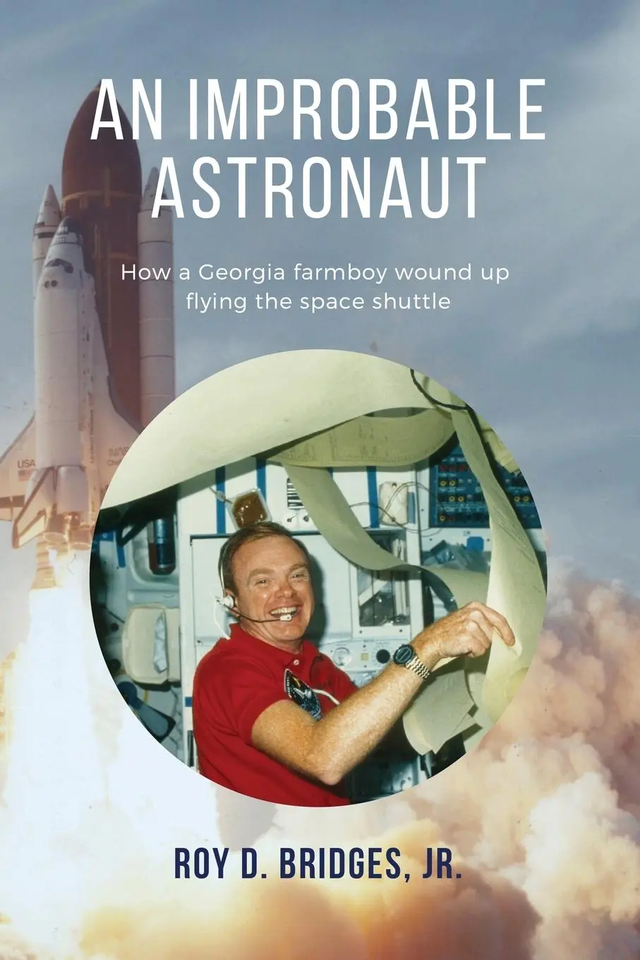 Cover: 9781631070402 | An Improbable Astronaut | Roy D Bridges Jr | Taschenbuch | Englisch