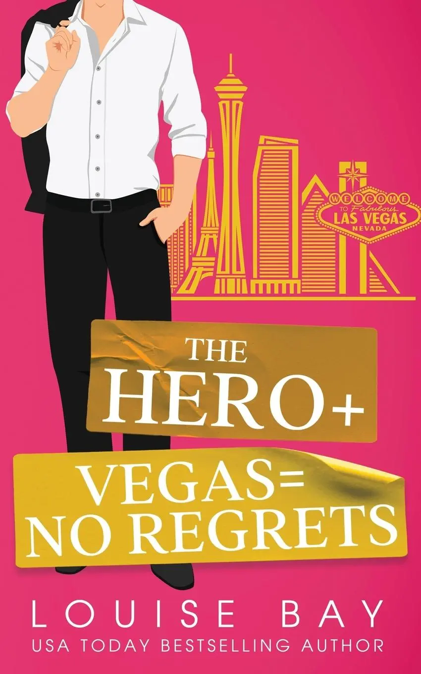 Cover: 9781804560402 | The Hero + Vegas = No Regrets | Louise Bay | Taschenbuch | Englisch