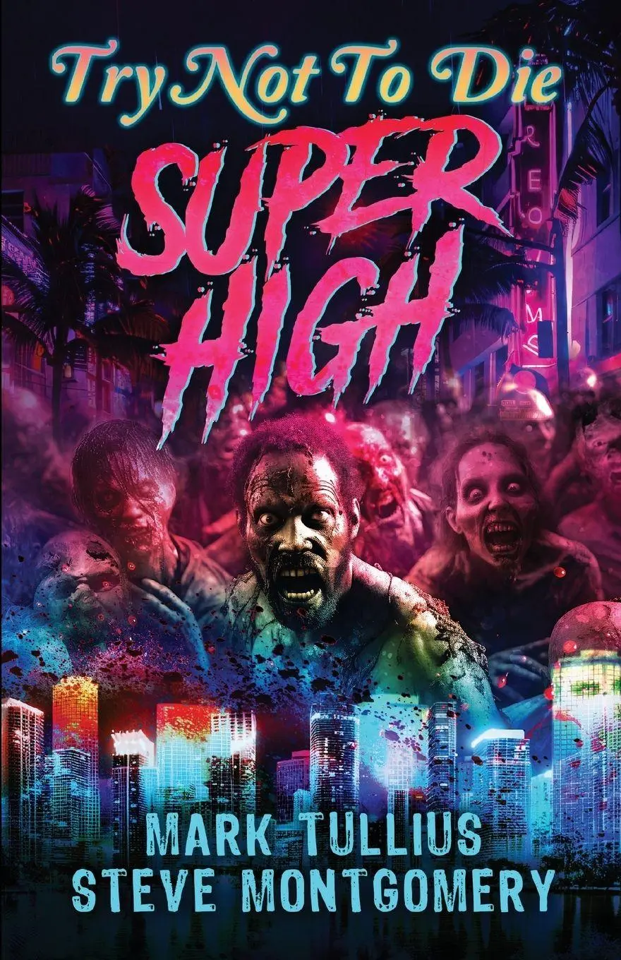 Cover: 9781961740402 | Try Not to Die | Super High: An Interactive Adventure | Taschenbuch