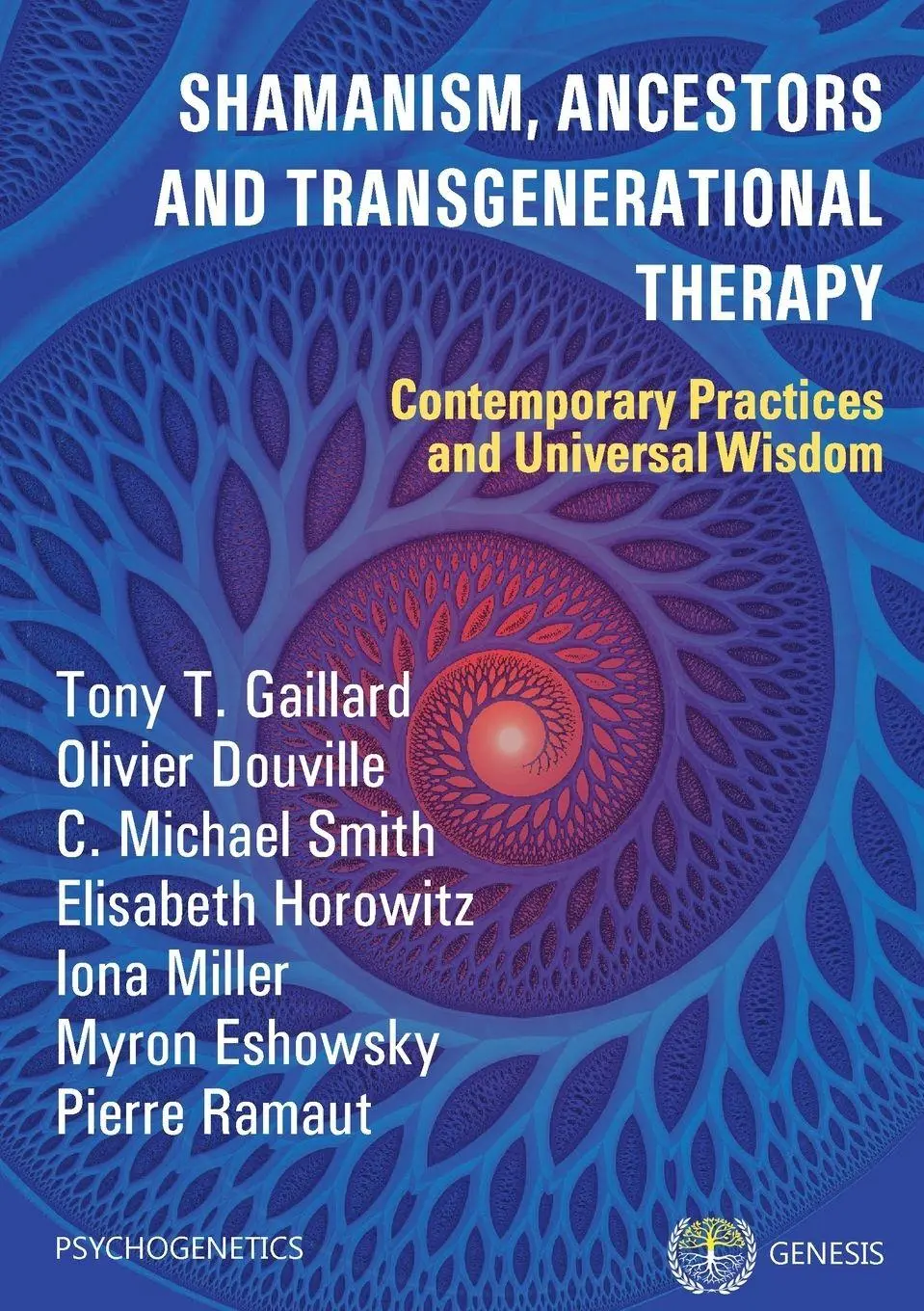 Cover: 9782940540402 | Shamanism, Ancestors and Transgenerational Therapy | Gaillard (u. a.)