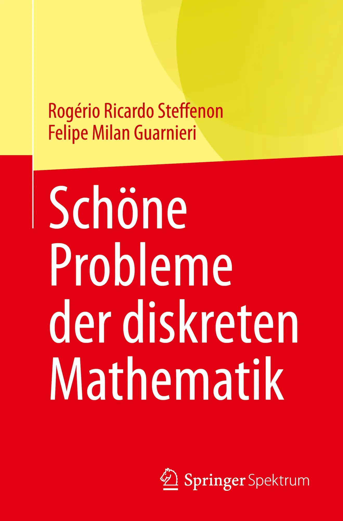 Cover: 9783662700402 | Schöne Probleme der diskreten Mathematik | Steffenon (u. a.) | Buch