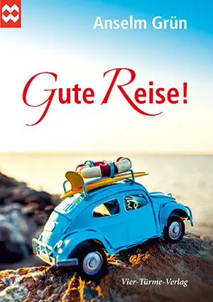 Cover: 9783736500402 | Gute Reise! | Anselm Grün | Taschenbuch | 32 S. | Deutsch | 2016