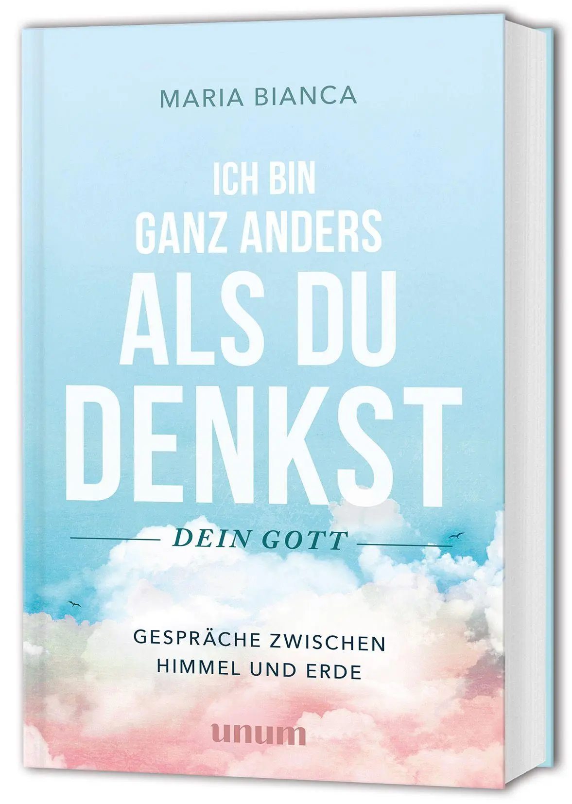 Cover: 9783758900402 | Ich bin ganz anders als du denkst - dein Gott | Maria Bianca | Buch