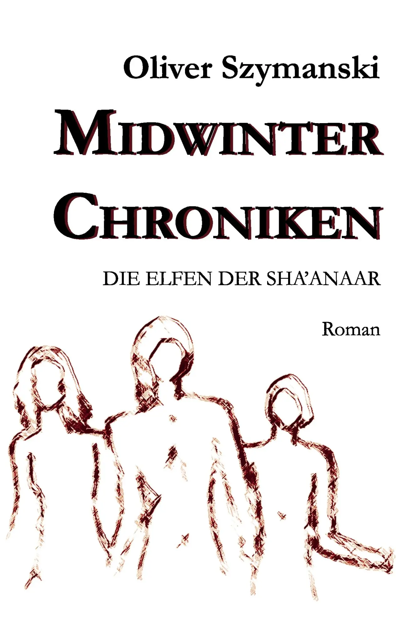Cover: 9783839180402 | Midwinter Chroniken | Die Elfen der Sha'anaar | Oliver Szymanski