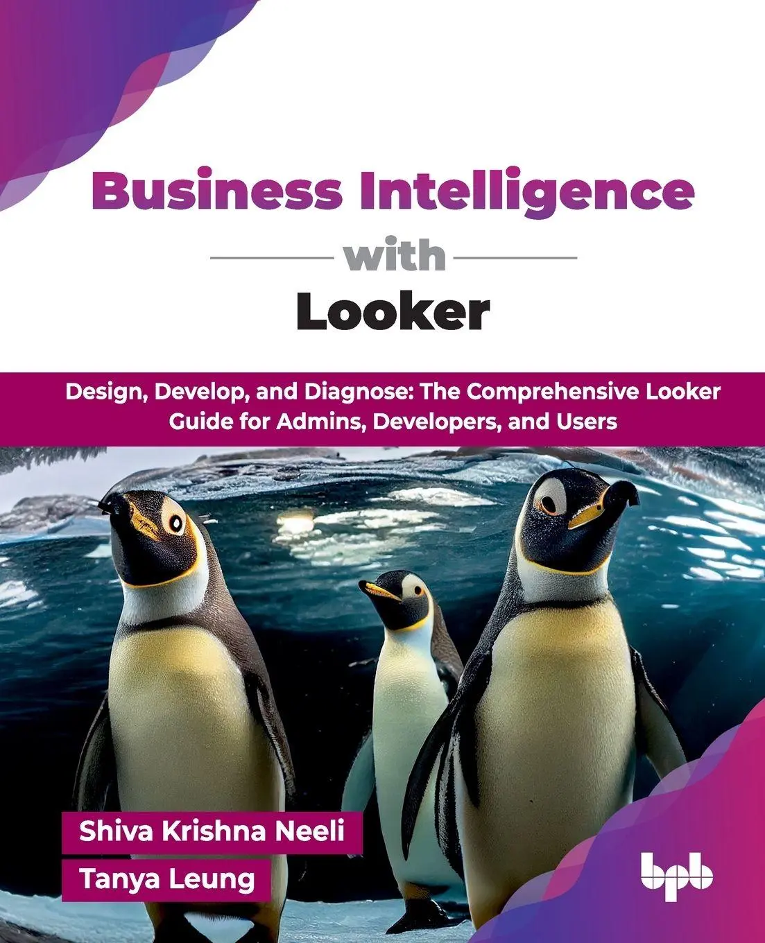 Cover: 9789365890402 | Business Intelligence with Looker | Shiva Krishna Neeli (u. a.) | Buch