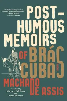 Cover: 9781324090502 | Posthumous Memoirs of Brás Cubas | Joaquim Maria Machado De Assis