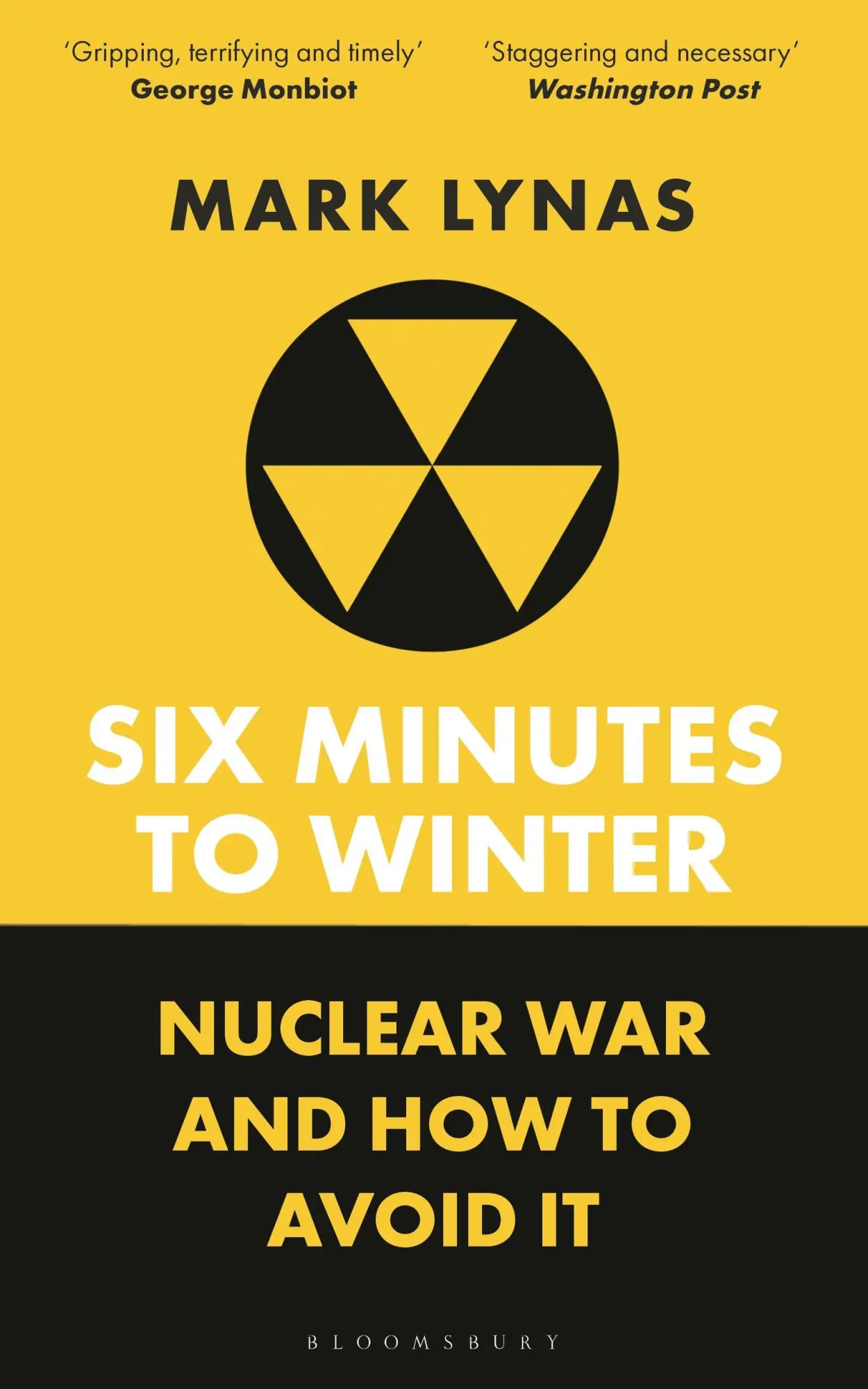Cover: 9781399410502 | Six Minutes to Winter | Nuclear War and How to Avoid It | Mark Lynas