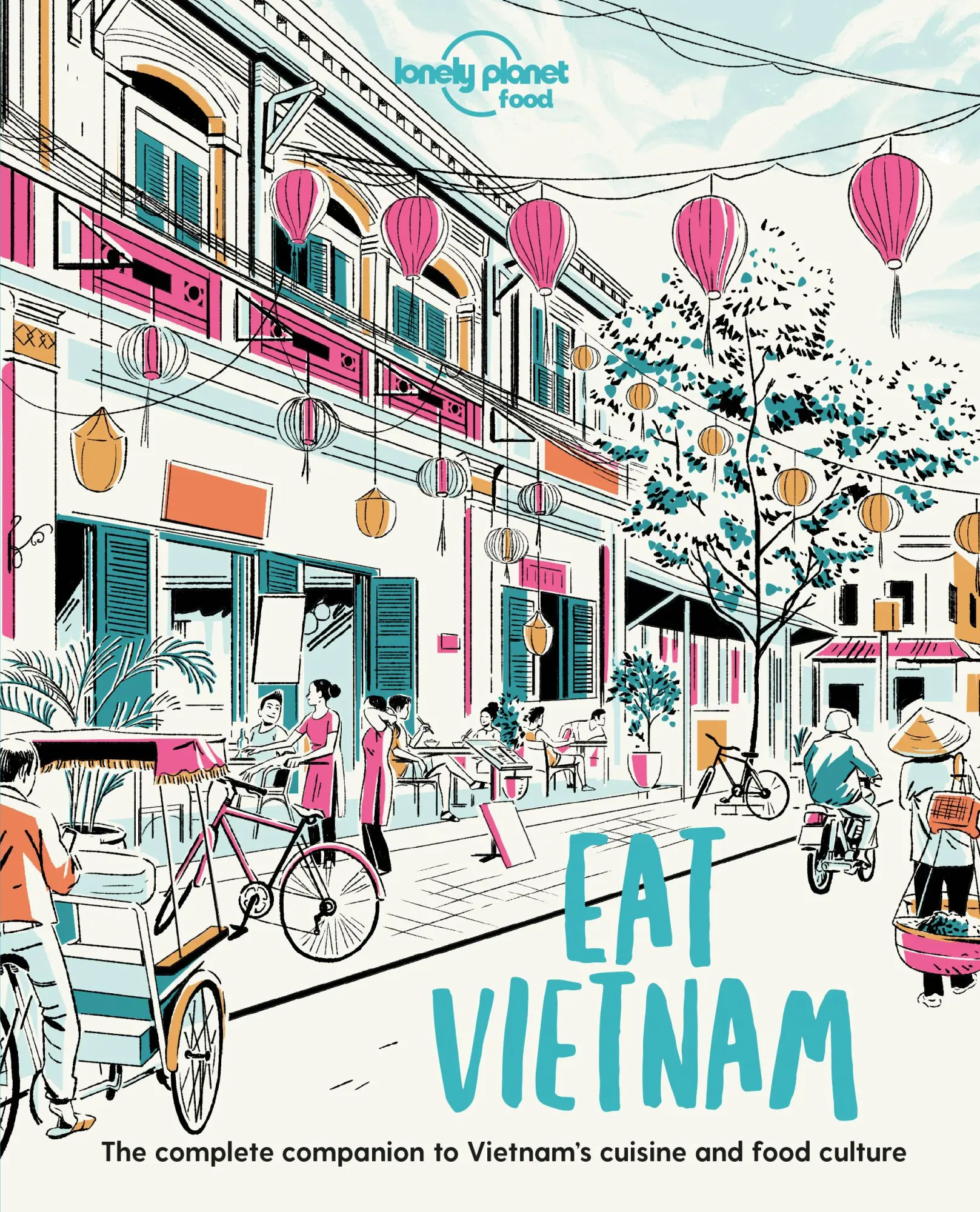 Cover: 9781838690502 | Eat Vietnam | Food | Taschenbuch | Lonely Planet Food | Englisch