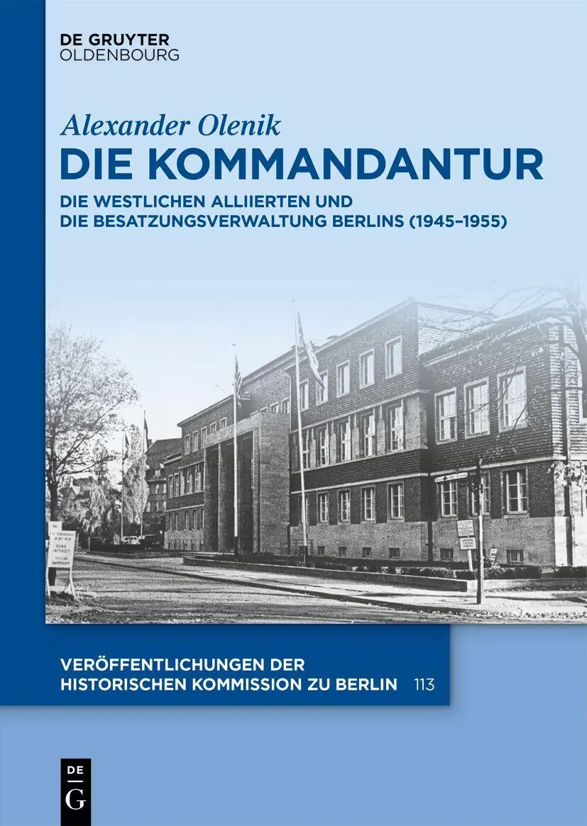 Cover: 9783111630502 | Die Kommandantur | Alexander Olenik | Buch | VIII | Deutsch | 2026