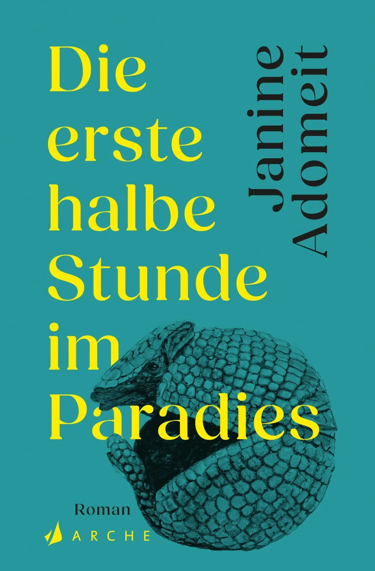 Cover: 9783716000502 | Die erste halbe Stunde im Paradies | Roman | Janine Adomeit | Buch