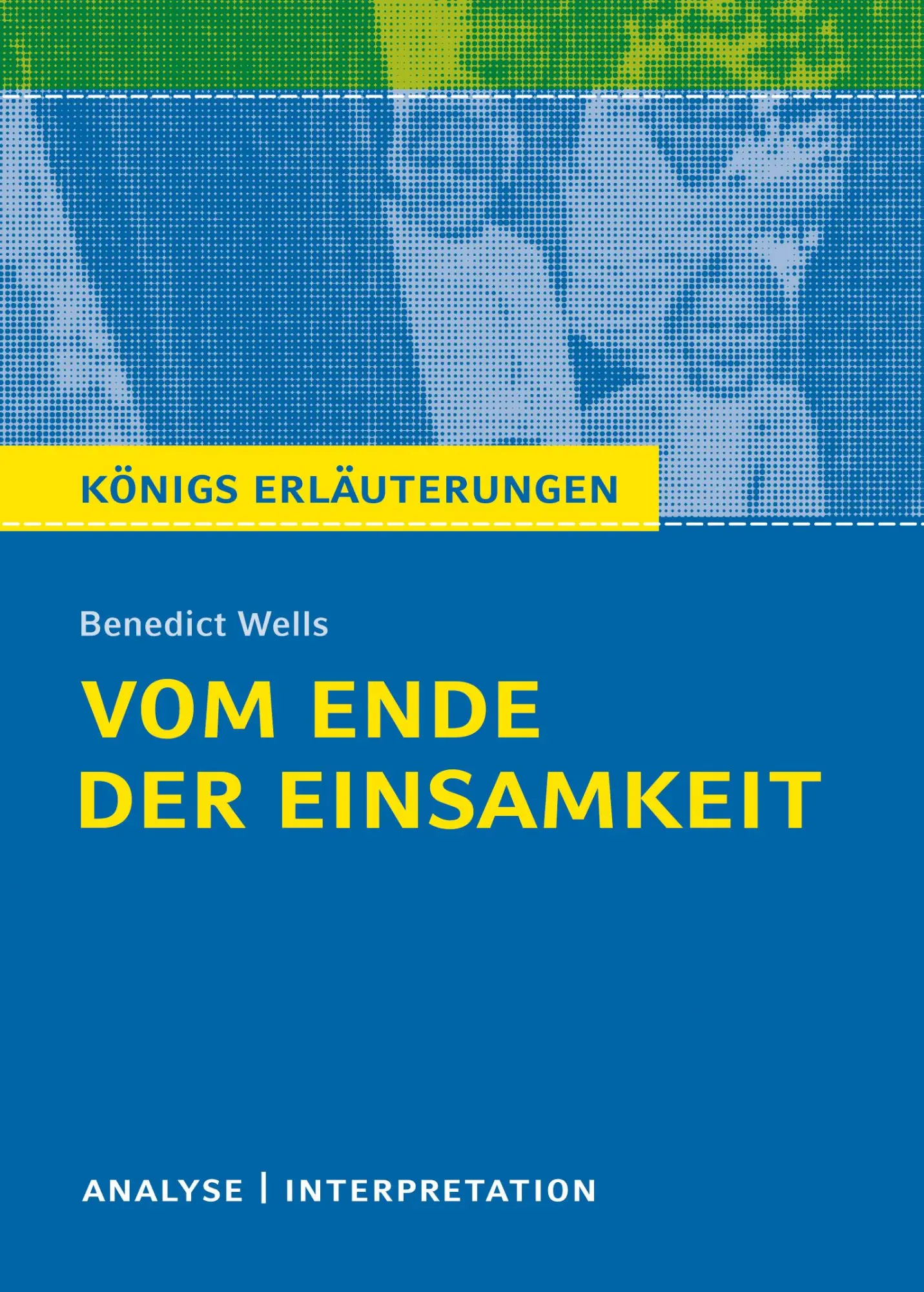 Cover: 9783804420502 | Vom Ende der Einsamkeit | Benedict Wells | Taschenbuch | 140 S. | 2020