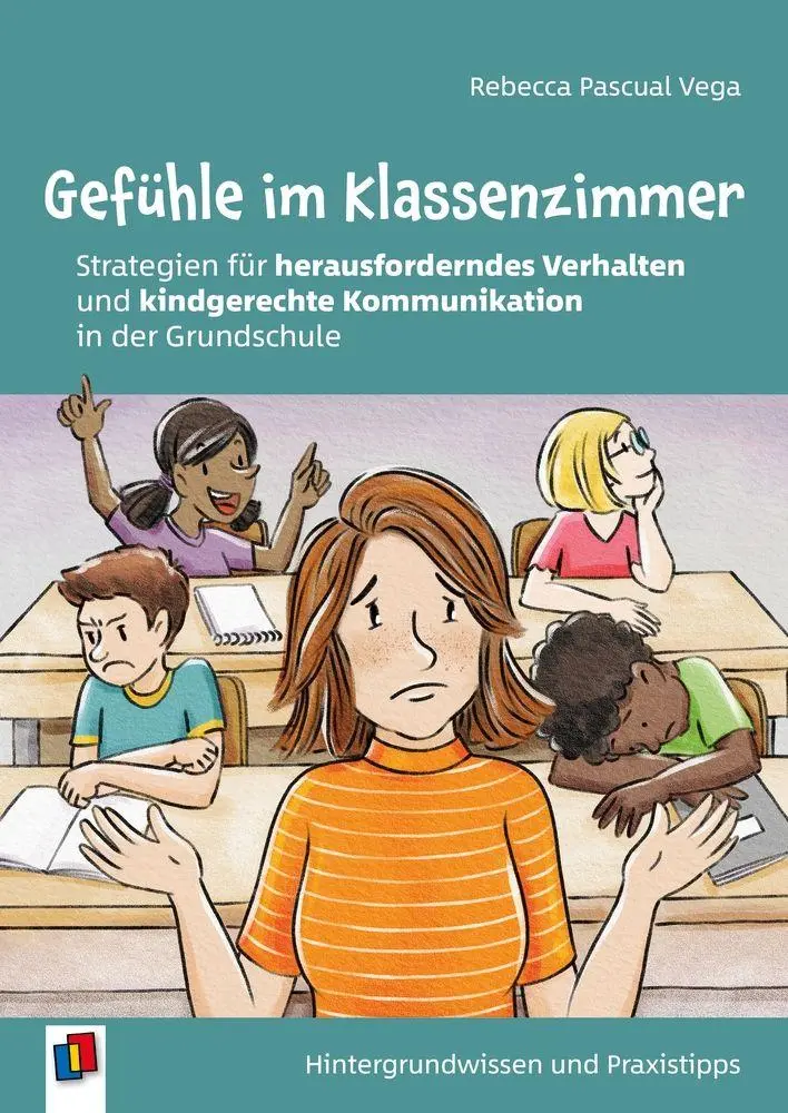 Cover: 9783834670502 | Gefühle im Klassenzimmer - Strategien für herausforderndes...