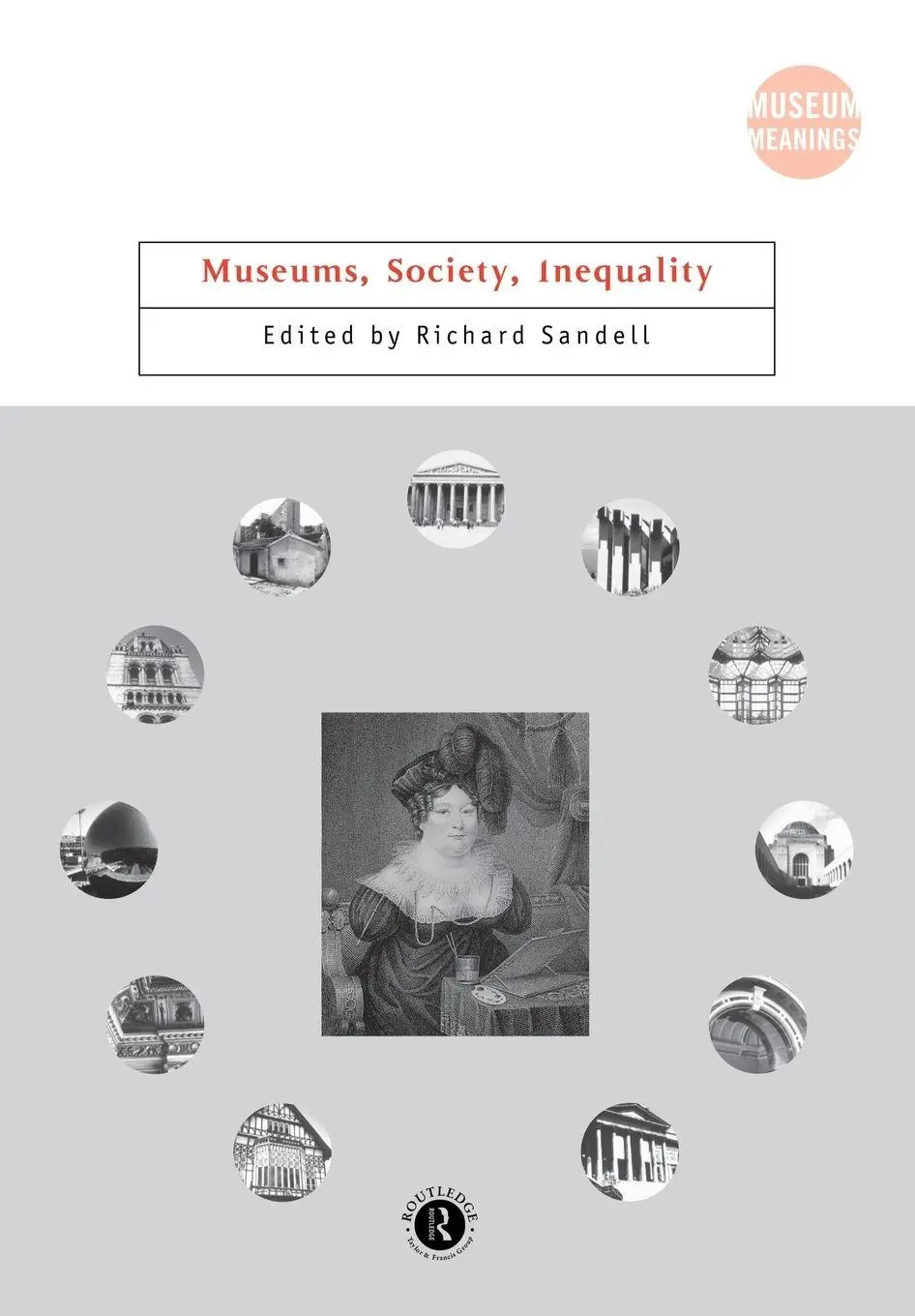 Cover: 9780415260602 | Museums, Society, Inequality | Richard Sandell | Taschenbuch | 2002
