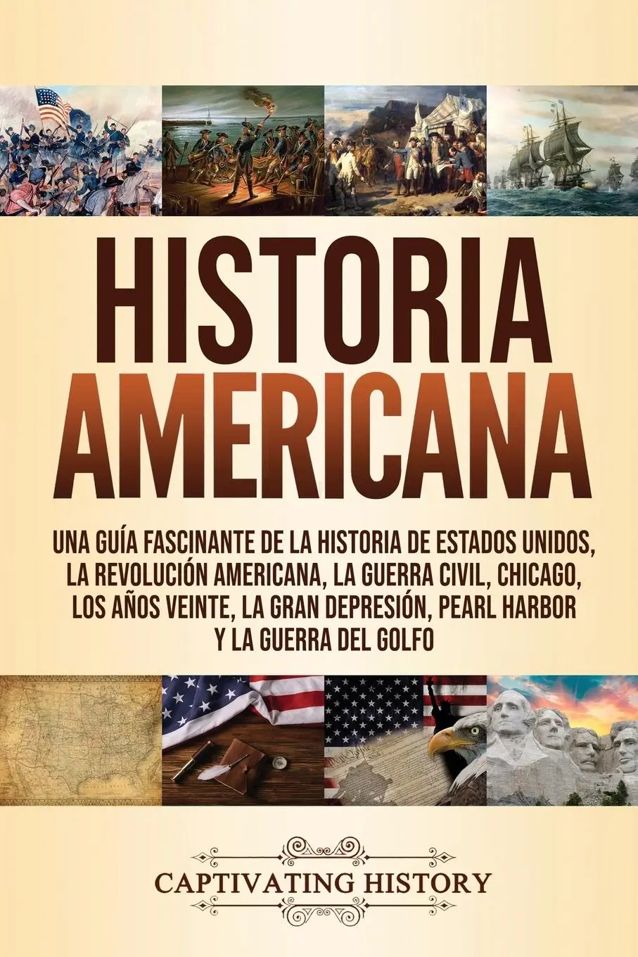 Cover: 9781637160602 | Historia Americana | Captivating History | Taschenbuch | Spanisch