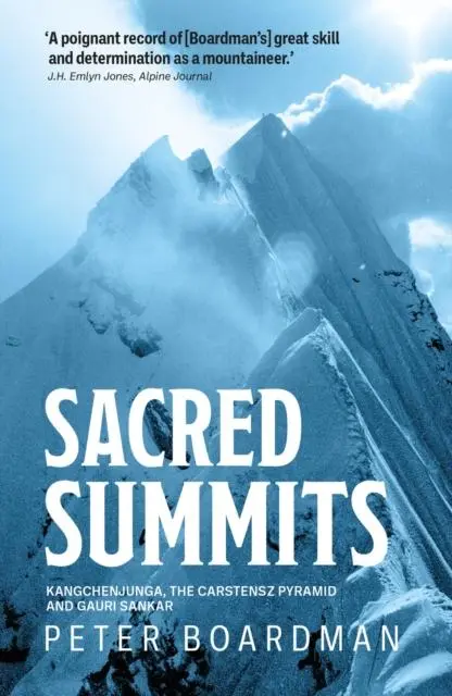 Cover: 9781839810602 | Sacred Summits | Kangchenjunga, the Carstensz Pyramid and Gauri Sankar