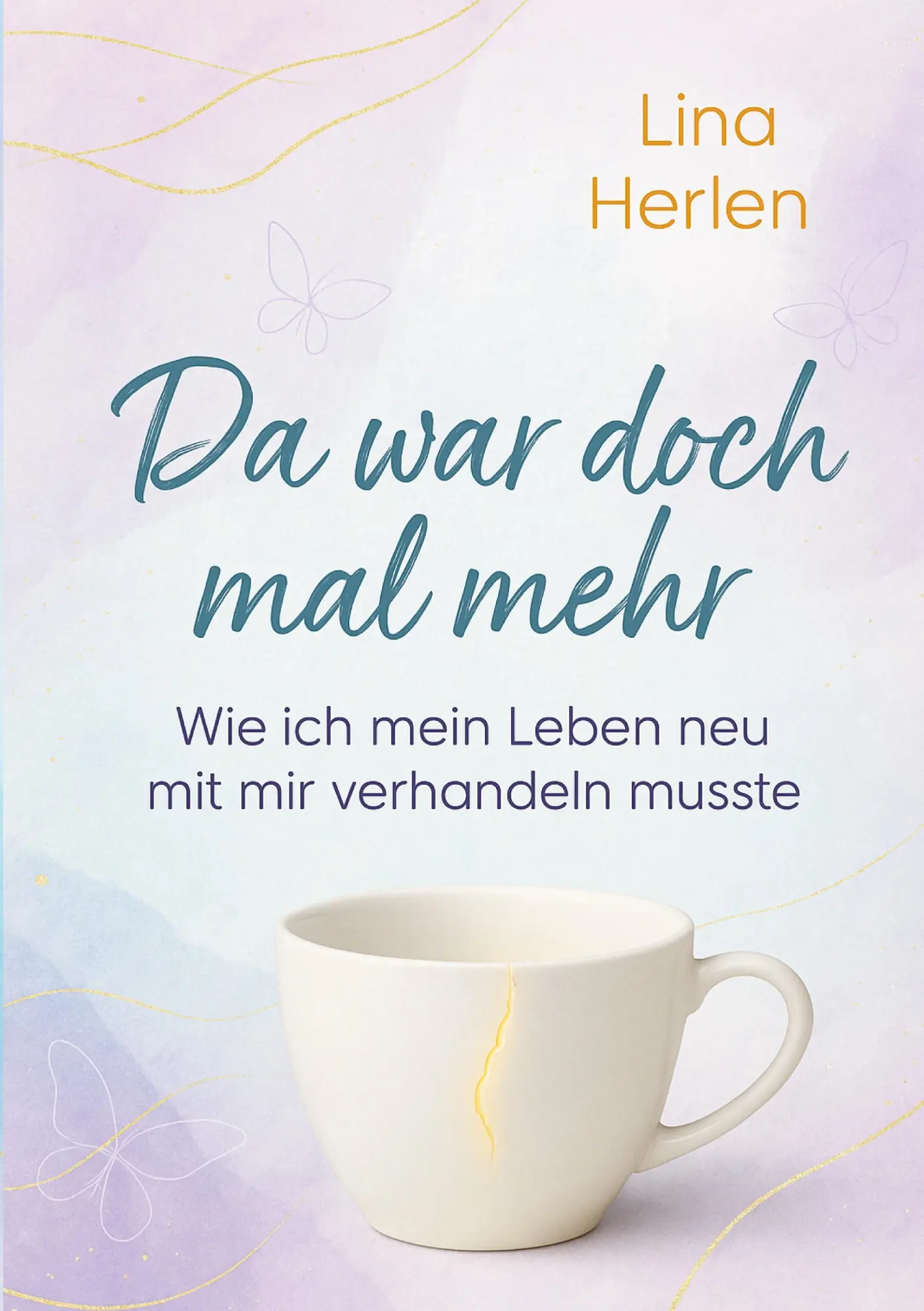 Cover: 9783769320602 | Da war doch mal mehr | Lina Herlen | Taschenbuch | 100 S. | Deutsch