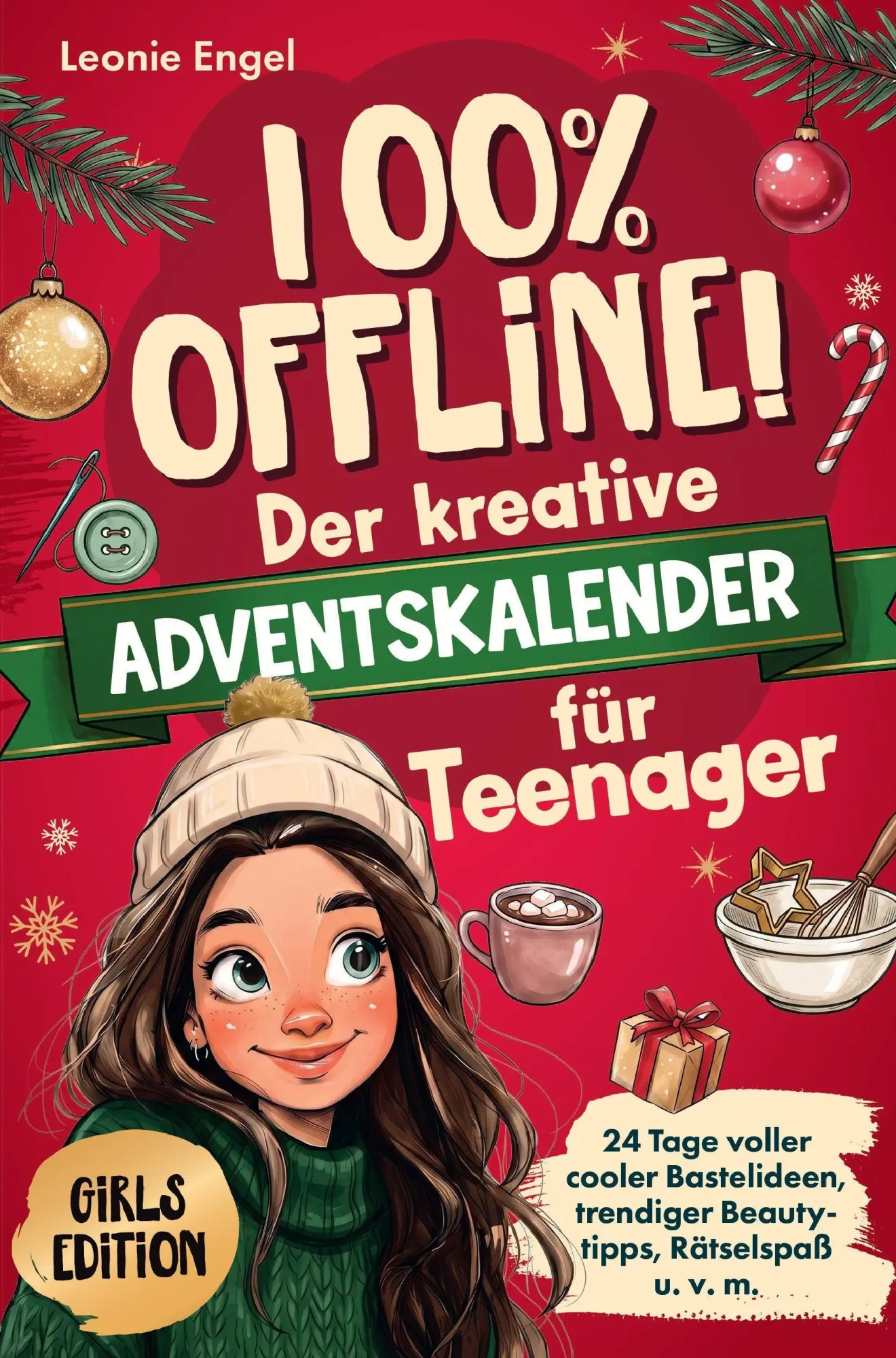 Cover: 9783950630602 | 100% offline! Der kreative Adventskalender für Teenager-Mädchen | Buch
