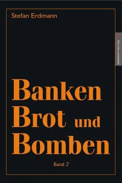 Cover: 9783980710602 | Banken, Brot und Bomben 2 | Das Geheimwissen in der Gegenwart | Buch
