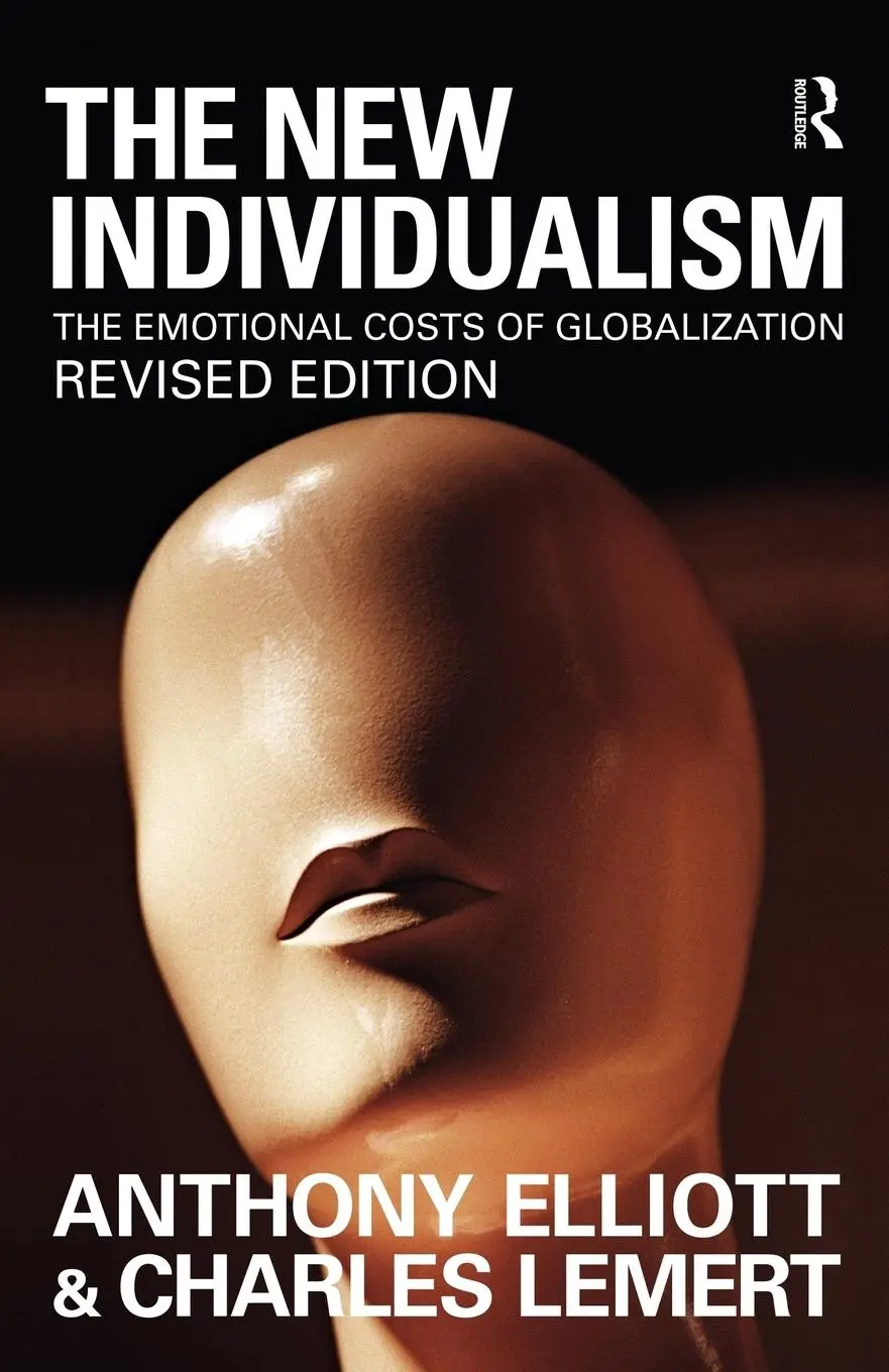 Cover: 9780415560702 | The New Individualism | Anthony Elliott (u. a.) | Taschenbuch | 2009