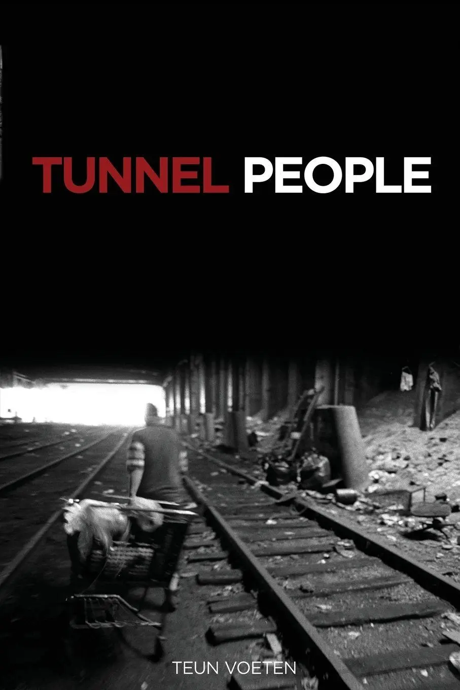 Cover: 9781604860702 | Tunnel People | Tuen Voeten | Taschenbuch | 305 S. | Englisch | 2010