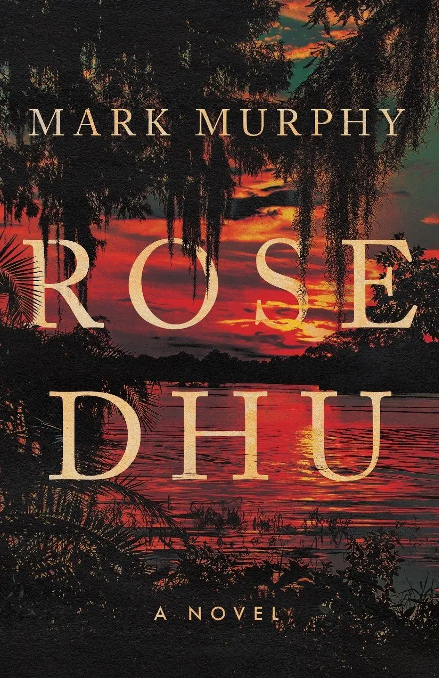 Cover: 9781967510702 | Rose Dhu | A Novel | Mark Murphy | Taschenbuch | Englisch | 2026 | GFB