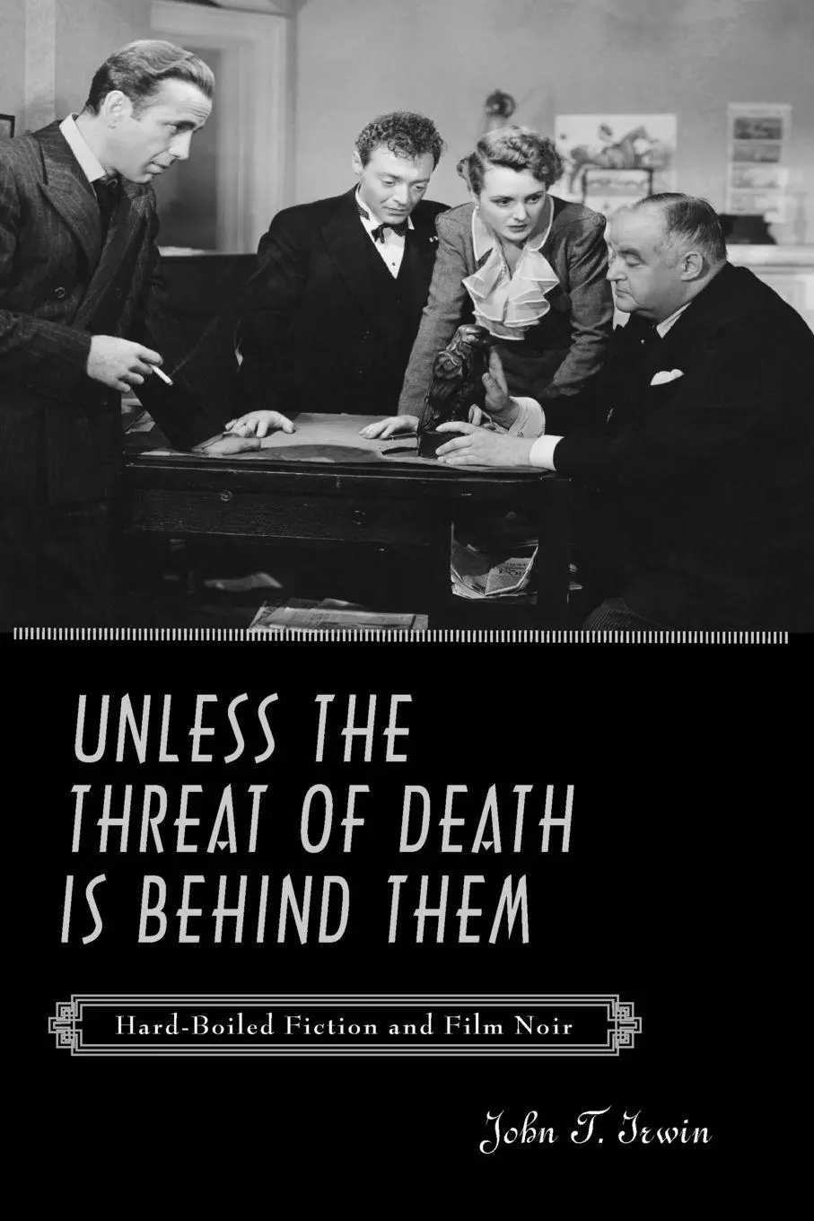 Cover: 9780801890802 | Unless the Threat of Death Is Behind Them | John T. Irwin | Buch