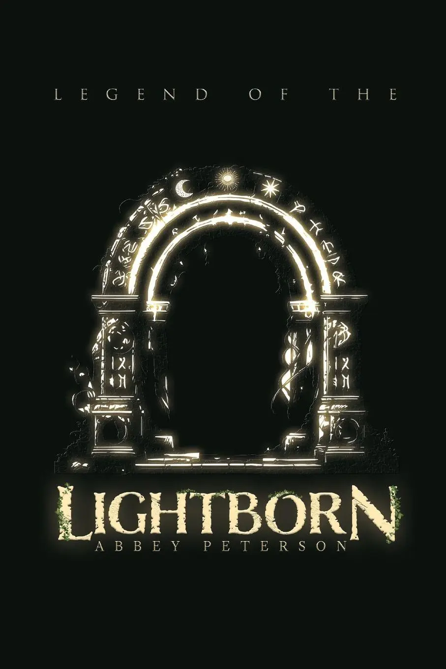 Cover: 9781069190802 | Legend of the Lightborn | Abbey Peterson | Taschenbuch | Englisch