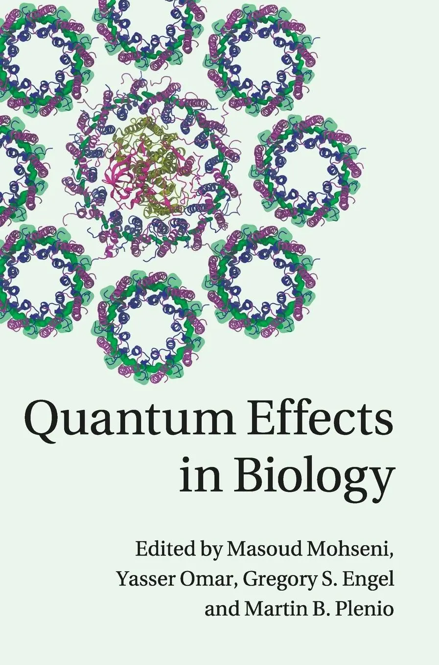 Cover: 9781107010802 | Quantum Effects in Biology | Masoud Mohseni (u. a.) | Buch | Englisch