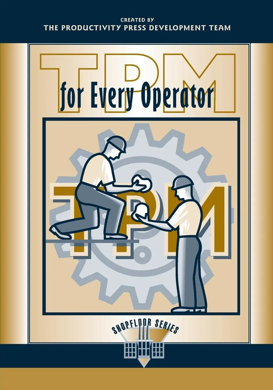 Cover: 9781563270802 | TPM for Every Operator | Japan Institute of Plant Maintenance | Buch