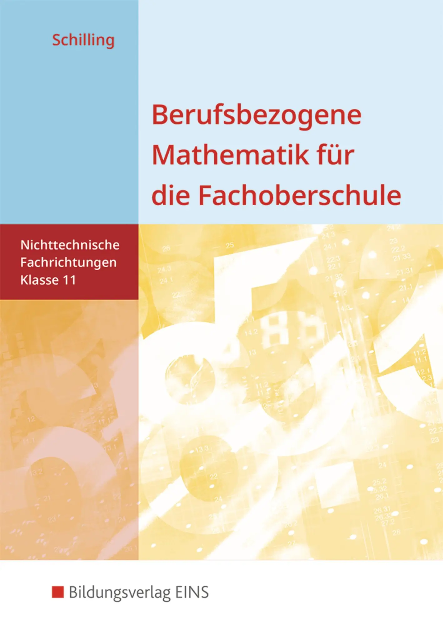 Cover: 9783427060802 | Berufsbezogene Mathematik für die Fachoberschule 11. Schulbuch....