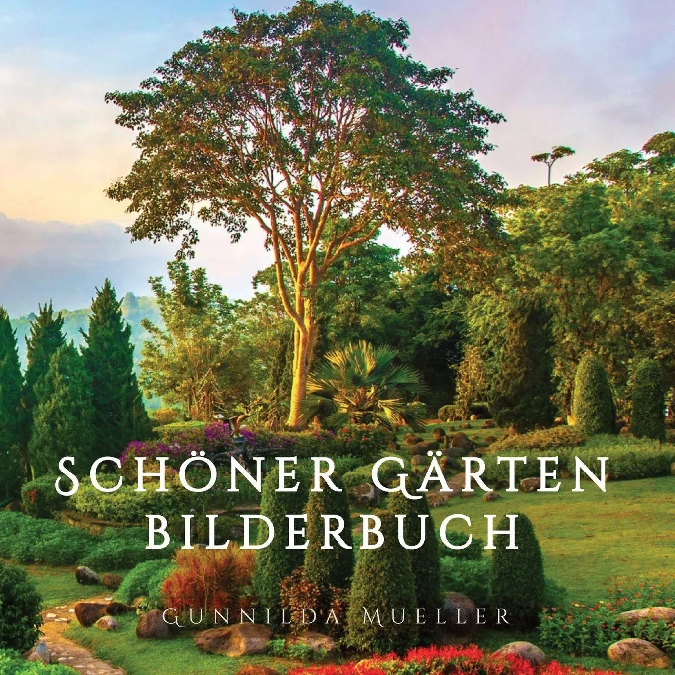Cover: 9789189700802 | Schöner Gärten Bilderbuch | Gunnilda Mueller | Taschenbuch | Deutsch