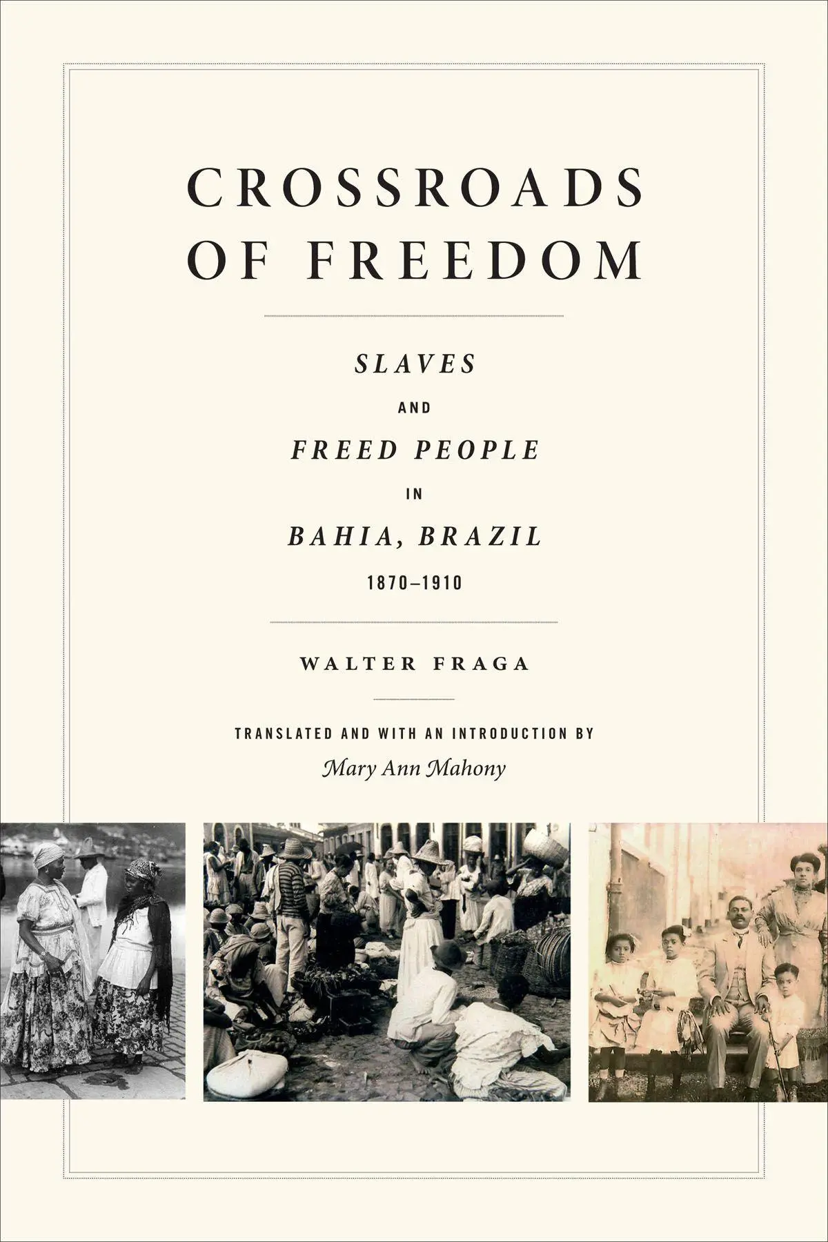 Cover: 9780822360902 | Crossroads of Freedom | Walter Fraga | Buch | Englisch | 2016