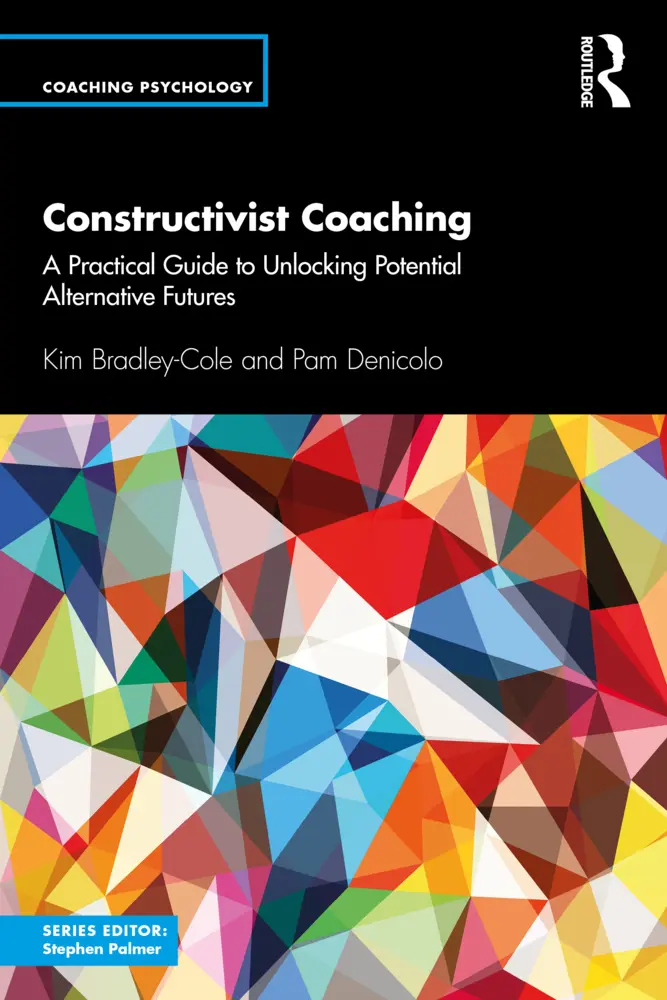 Cover: 9781138310902 | Constructivist Coaching | Kim Bradley-Cole (u. a.) | Taschenbuch