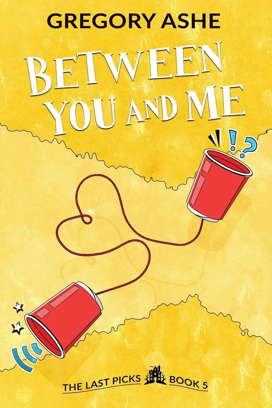 Cover: 9781636210902 | Between You and Me | Gregory Ashe | Taschenbuch | The Last Picks