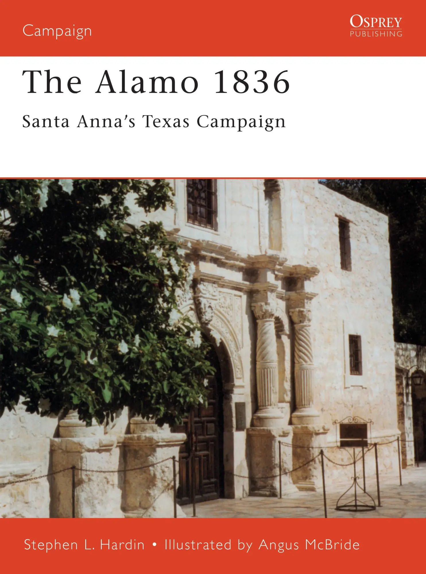 Cover: 9781841760902 | The Alamo 1836 | Santa Anna S Texas Campaign | Stephen Hardin | Buch