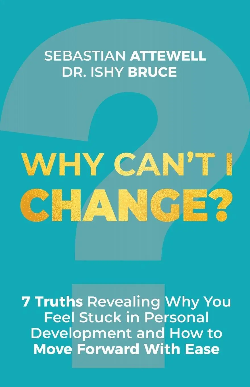 Cover: 9781919520902 | Why Can't I Change? | Ishy Bruce (u. a.) | Taschenbuch | Englisch