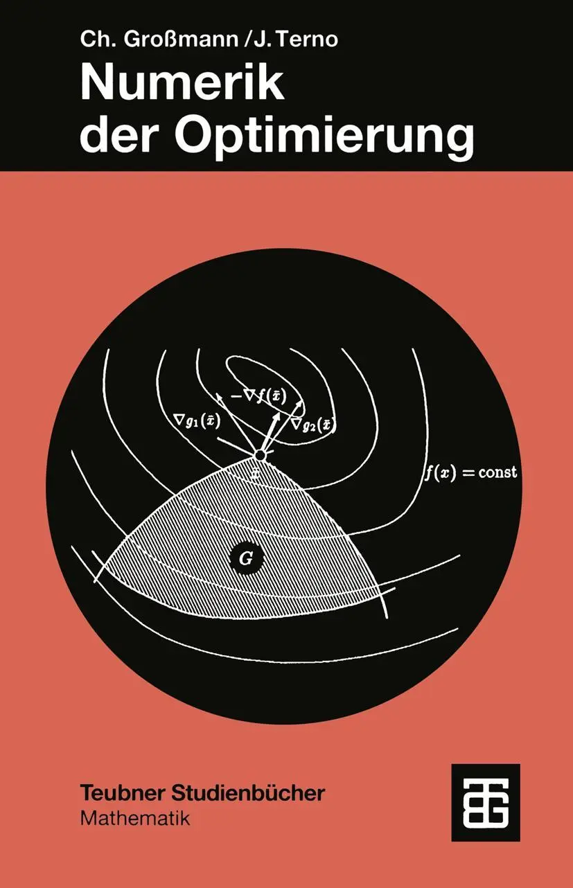 Cover: 9783519120902 | Numerik der Optimierung | Johannes Terno (u. a.) | Taschenbuch | 1997 Cover: 9783519120902 | Numerik der Optimierung | Johannes Terno (u. a.) | Taschenbuch | 1997