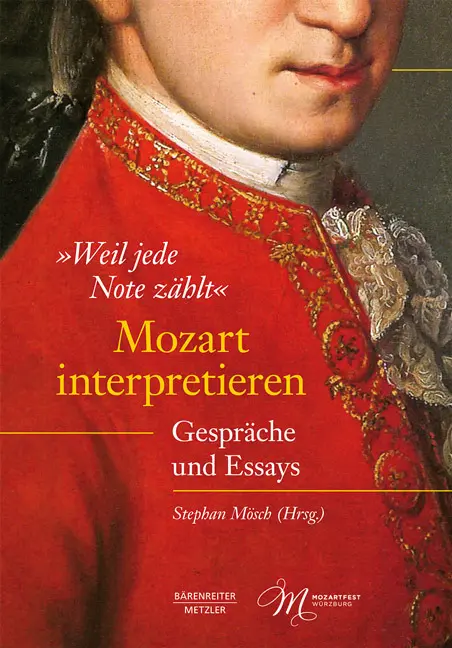 Cover: 9783761820902 | "Weil jede Note zählt". Mozart interpretieren | Gespräche und Essays
